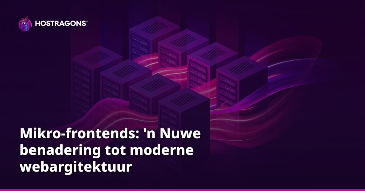 Mikro-frontends: 'n Nuwe benadering tot moderne webargitektuur
