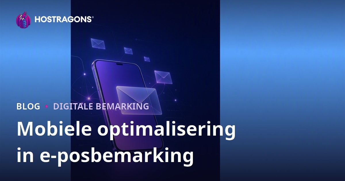 Mobiele optimalisering in e-posbemarking