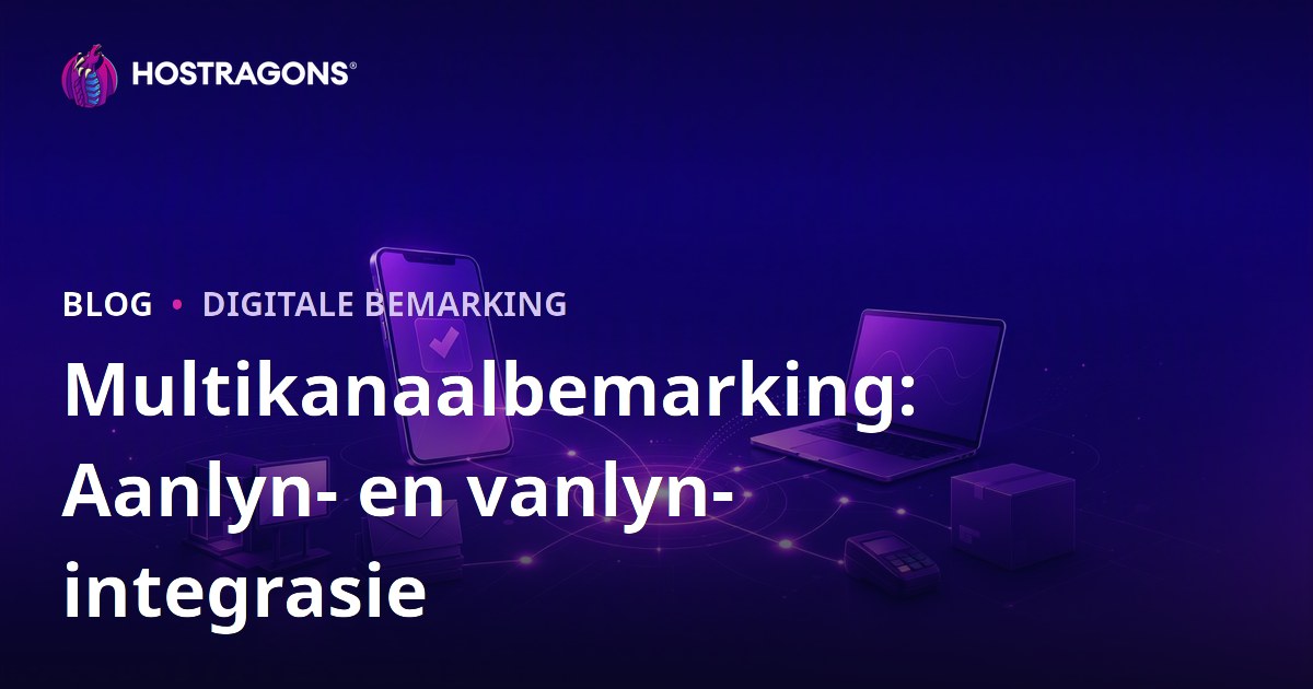 Multikanaalbemarking: Aanlyn- en vanlyn-integrasie