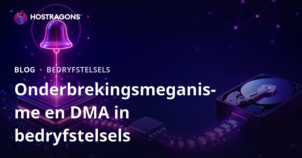 Onderbrekingsmeganisme en DMA in bedryfstelsels
