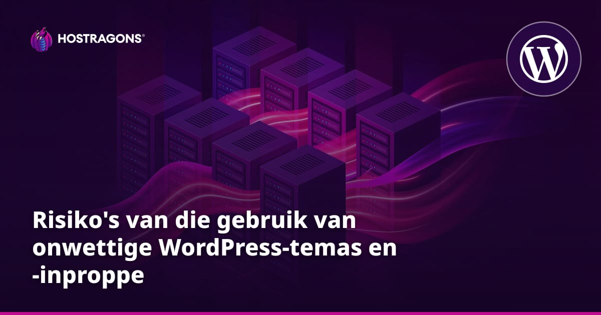 Risiko's van die gebruik van onwettige WordPress-temas en -inproppe