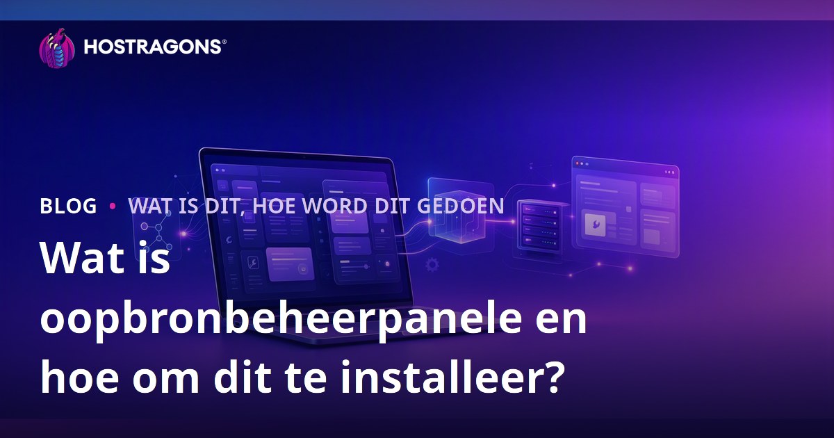 Wat is oopbronbeheerpanele en hoe om dit te installeer?
