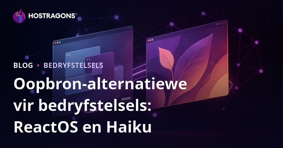 Oopbron-alternatiewe vir bedryfstelsels: ReactOS en Haiku