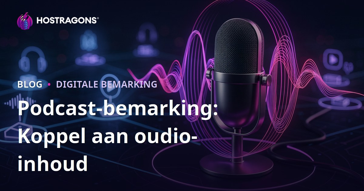 Podcast-bemarking: Koppel aan oudio-inhoud