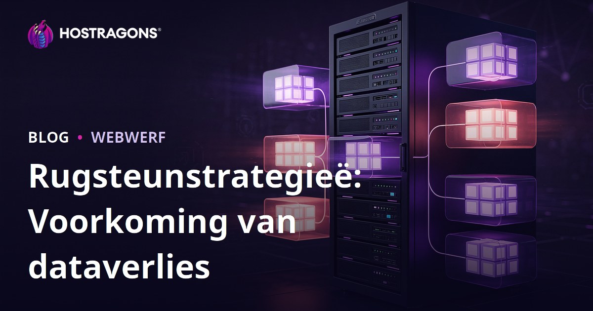 Rugsteunstrategieë: Voorkoming van dataverlies