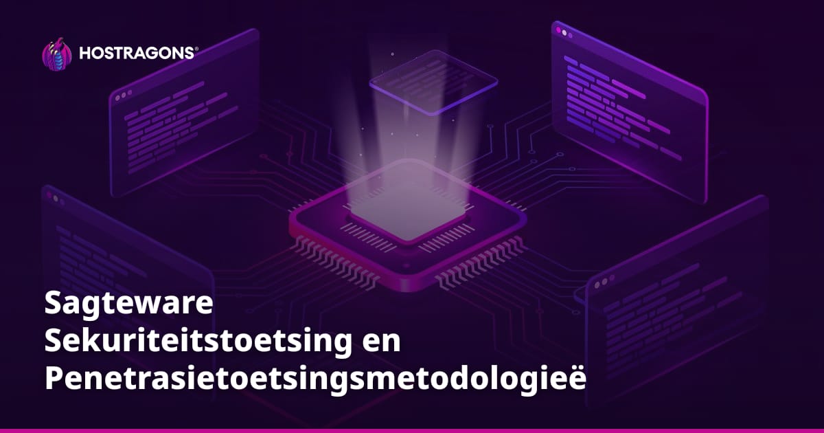 Sagteware Sekuriteitstoetsing en Penetrasietoetsingsmetodologieë