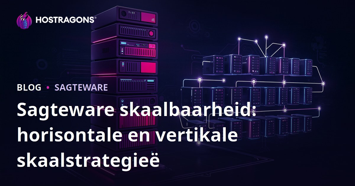 Sagteware skaalbaarheid: horisontale en vertikale skaalstrategieë