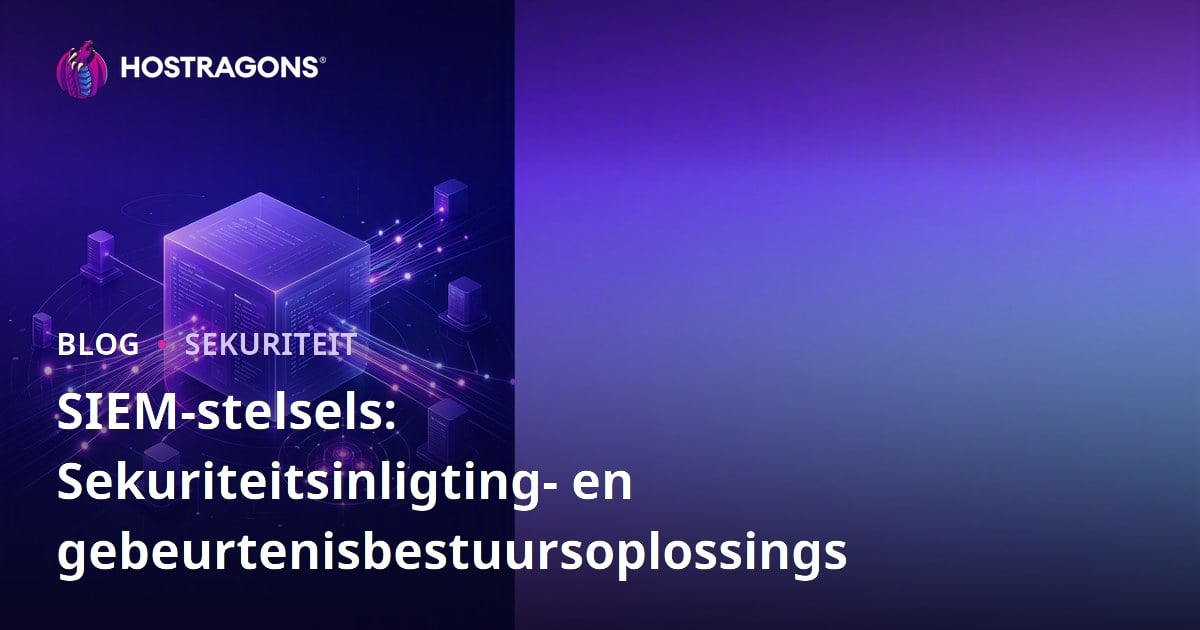 SIEM-stelsels: Sekuriteitsinligting- en gebeurtenisbestuursoplossings