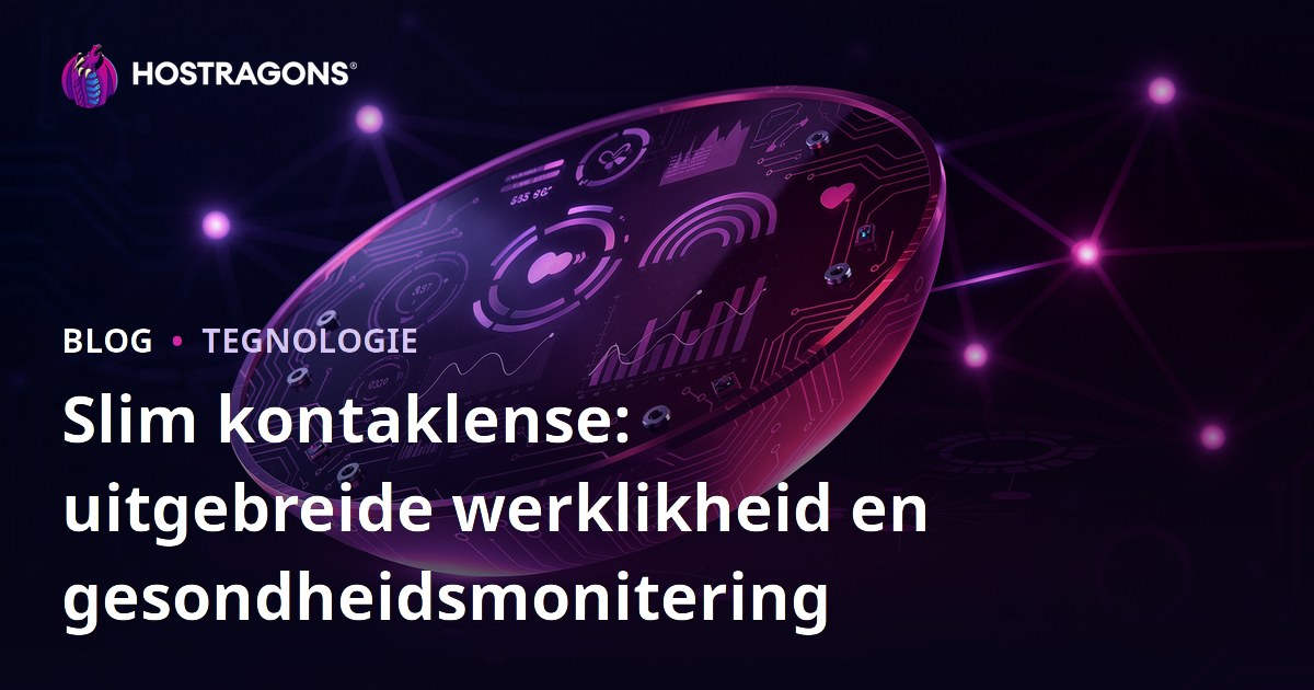 Slim kontaklense: uitgebreide werklikheid en gesondheidsmonitering