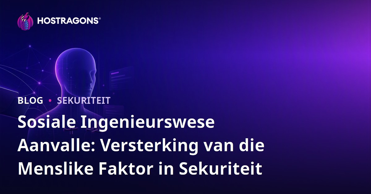 Sosiale Ingenieurswese Aanvalle: Versterking van die Menslike Faktor in Sekuriteit
