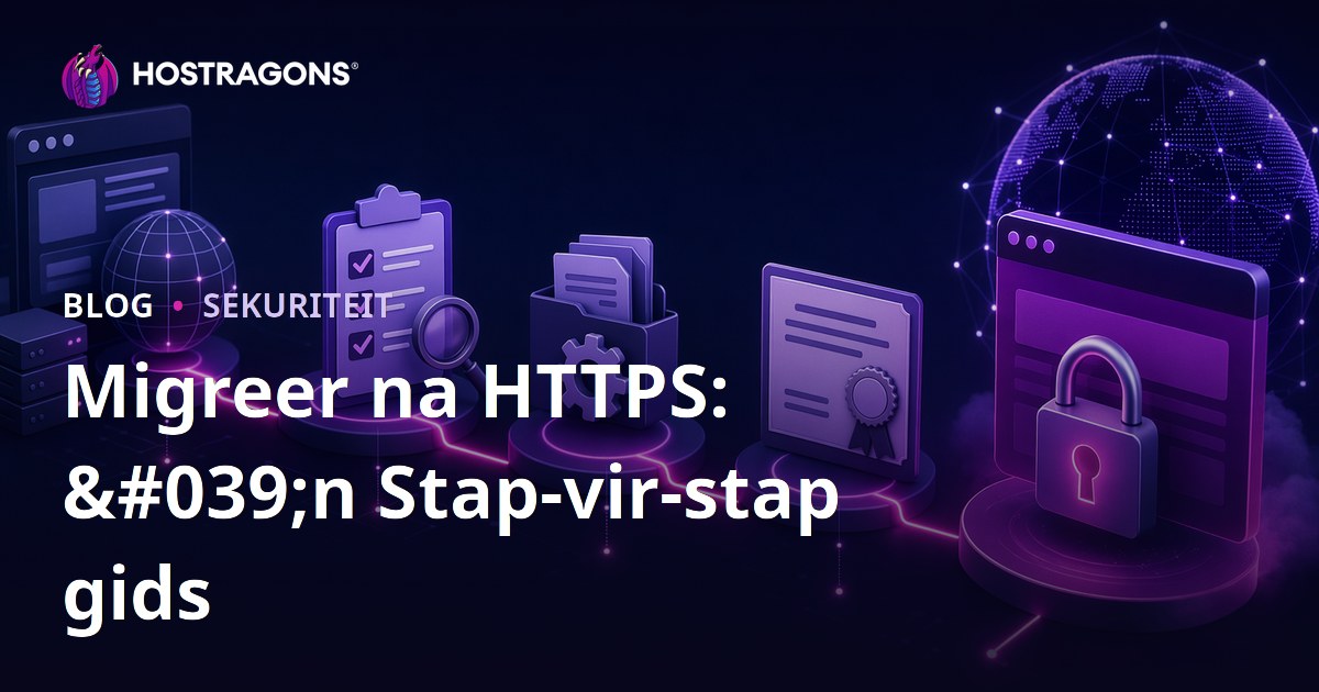 Migreer na HTTPS: 'n Stap-vir-stap gids