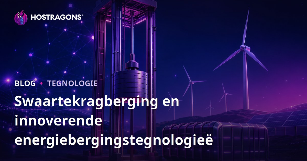 Swaartekragberging en innoverende energiebergingstegnologieë