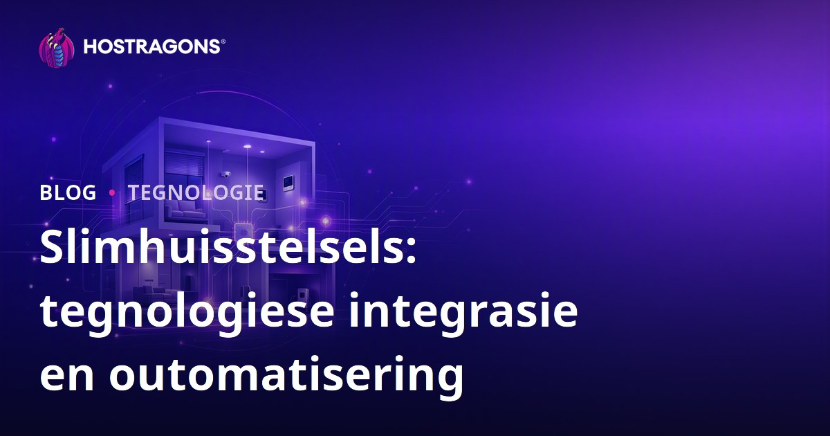Slimhuisstelsels: tegnologiese integrasie en outomatisering