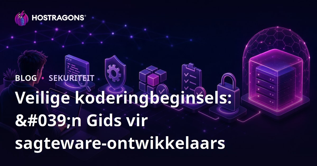 Veilige koderingbeginsels: 'n Gids vir sagteware-ontwikkelaars