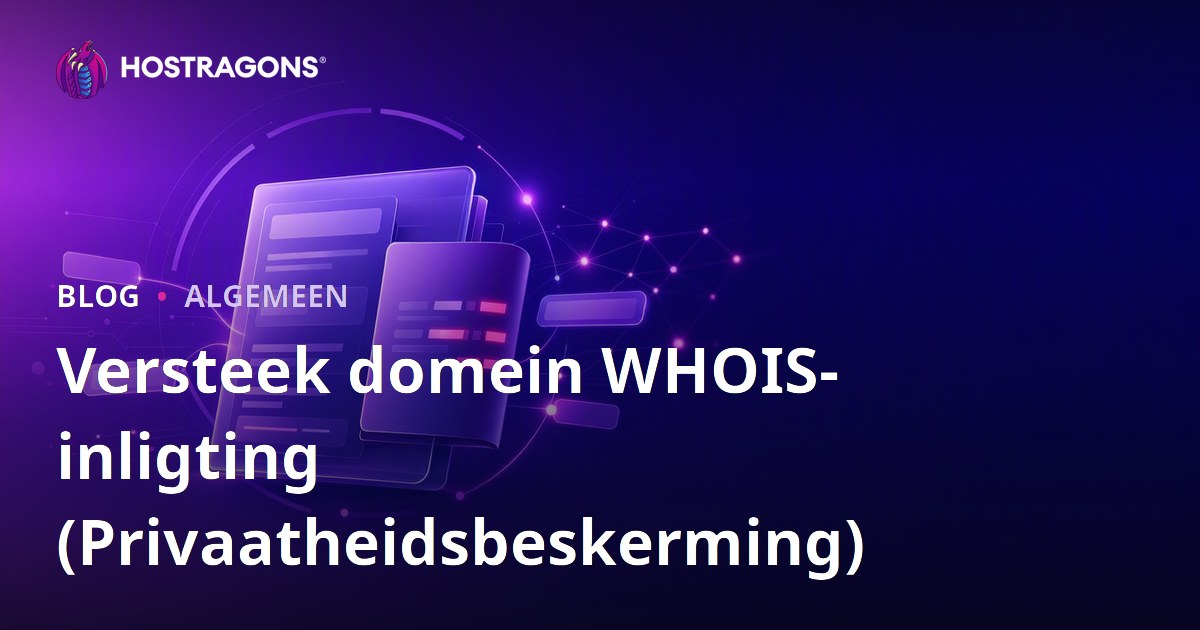 Versteek domein WHOIS-inligting (Privaatheidsbeskerming)