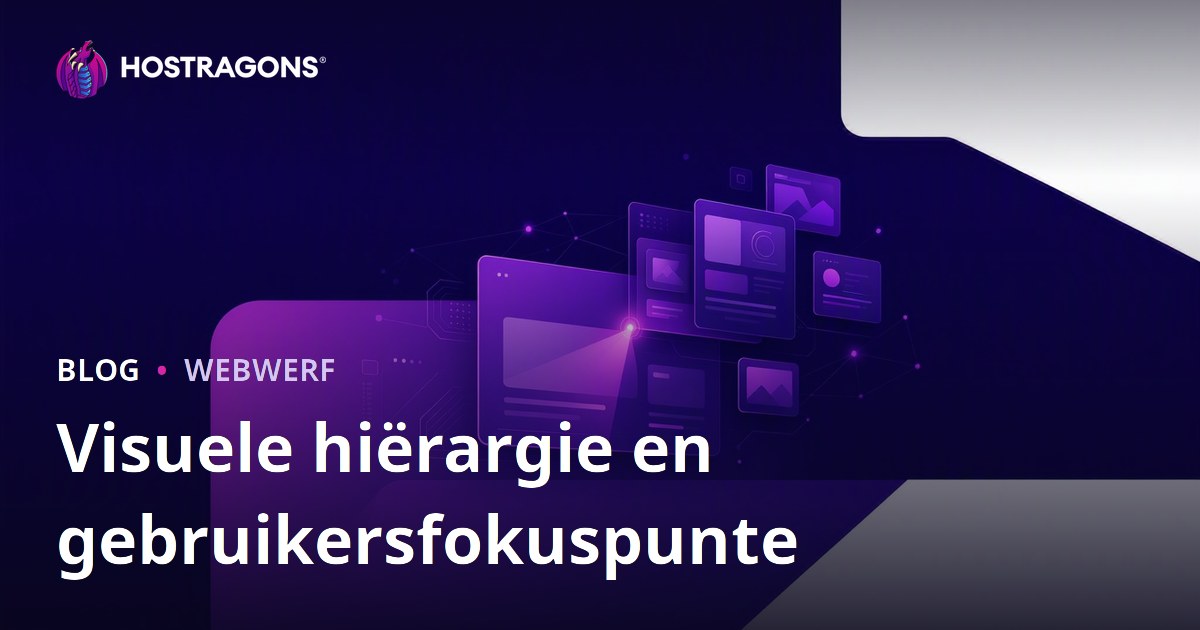 Visuele hiërargie en gebruikersfokuspunte