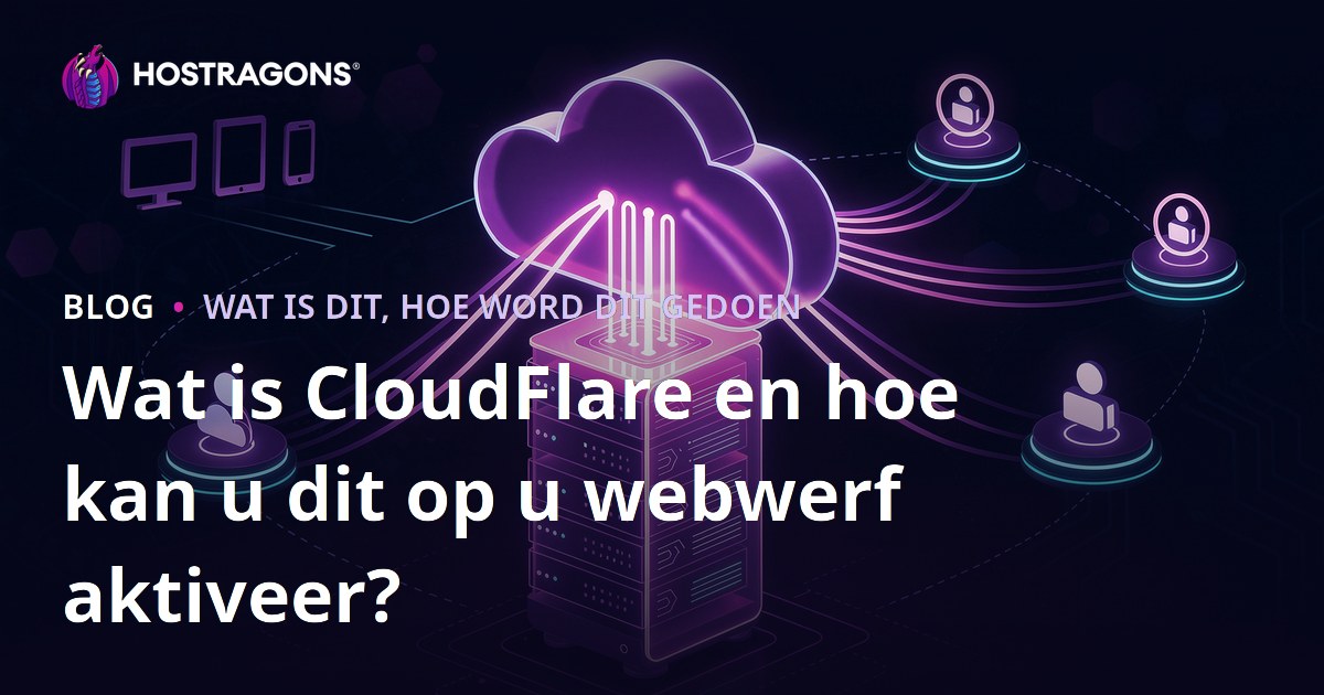 Wat is CloudFlare en hoe kan u dit op u webwerf aktiveer?
