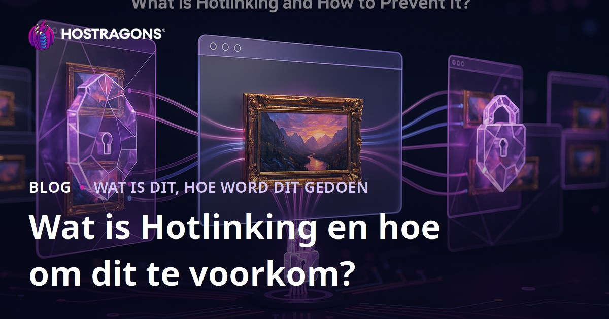 Wat is Hotlinking en hoe om dit te voorkom?