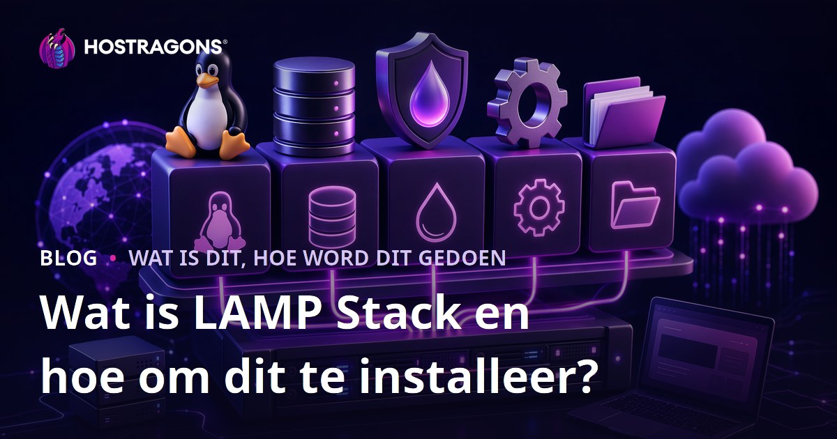 Wat is LAMP Stack en hoe om dit te installeer?