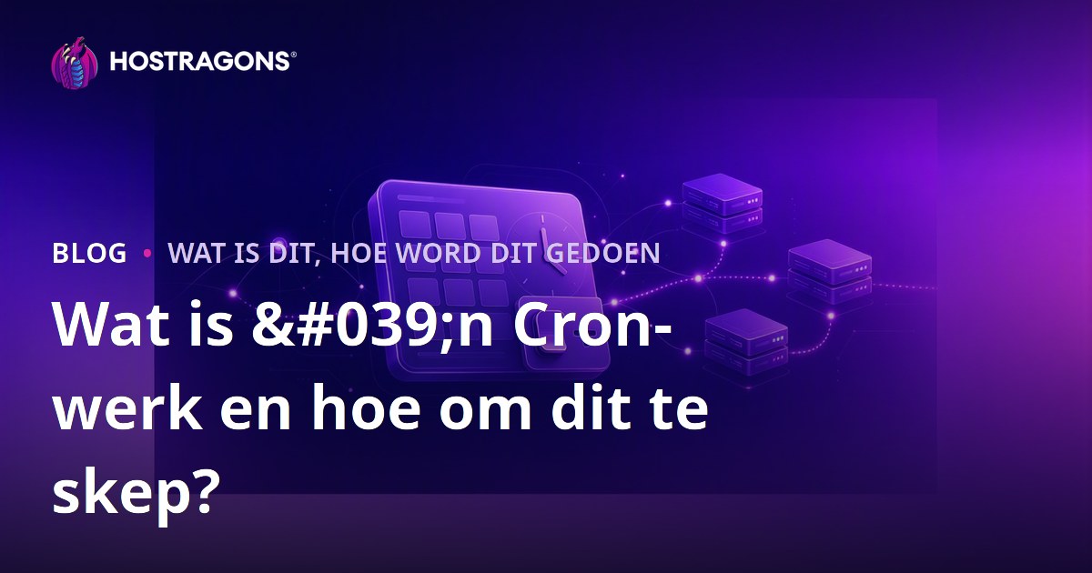 Wat is 'n Cron-werk en hoe om dit te skep?