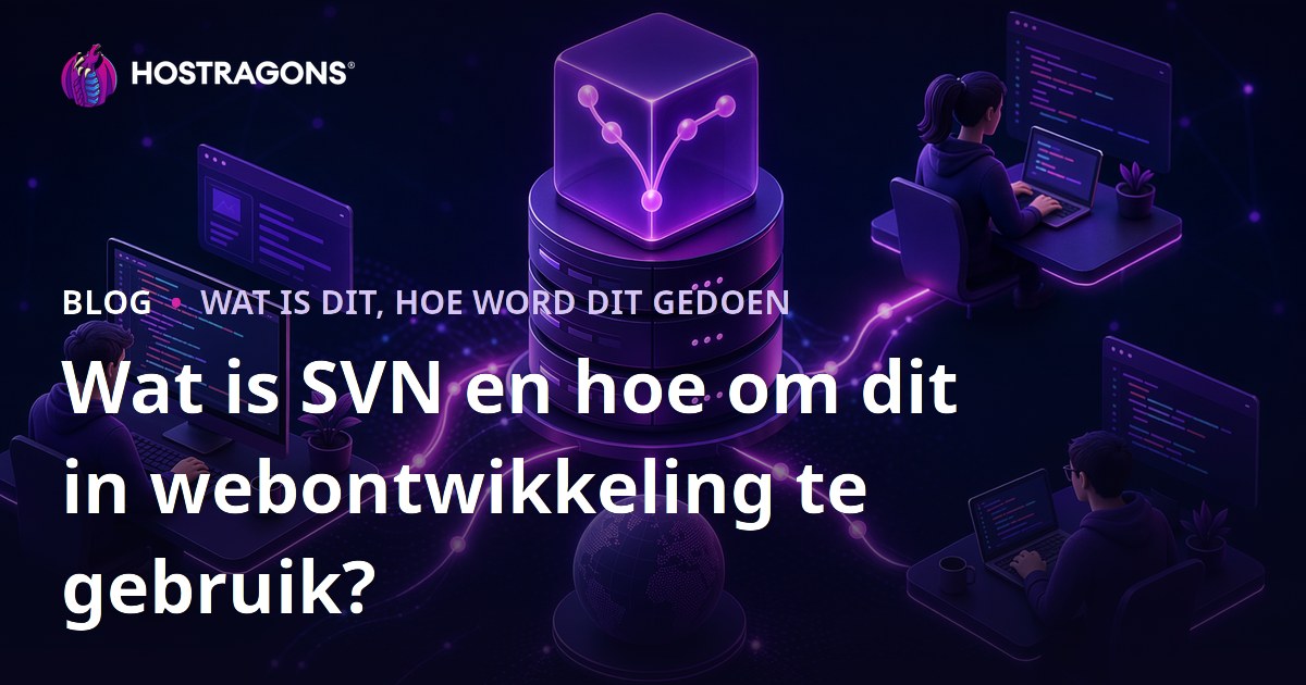 Wat is SVN en hoe om dit in webontwikkeling te gebruik?