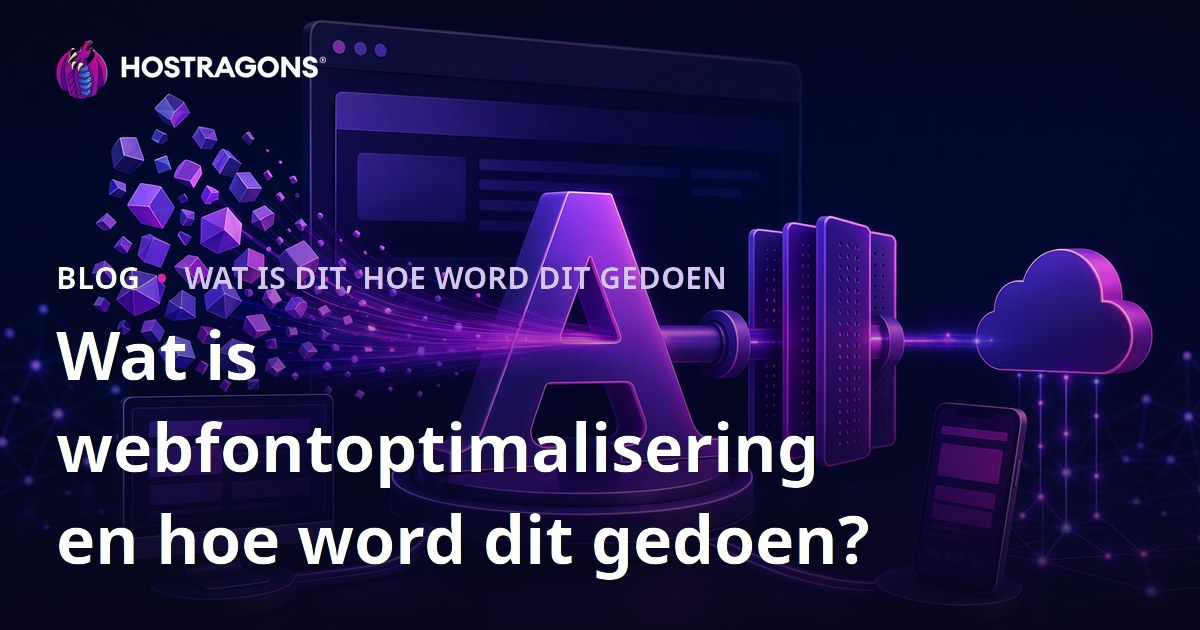 Wat is webfontoptimalisering en hoe word dit gedoen?