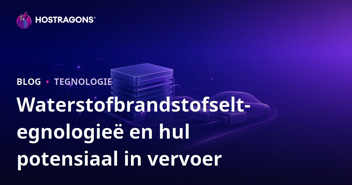 Waterstofbrandstofseltegnologieë en hul potensiaal in vervoer