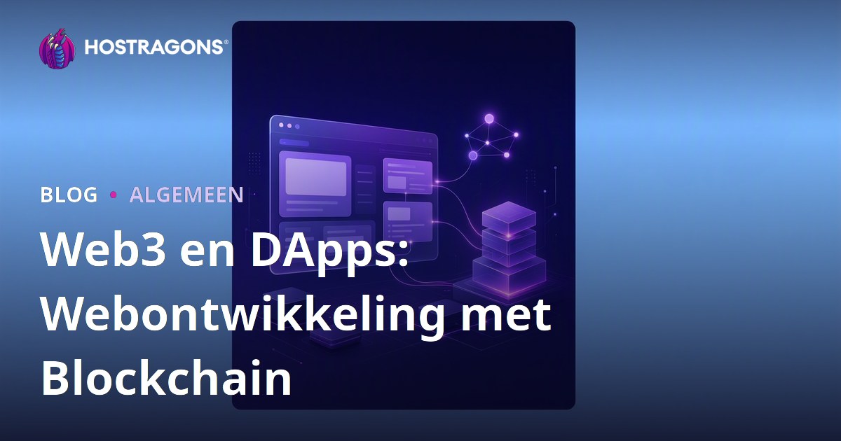 Web3 en DApps: Webontwikkeling met Blockchain