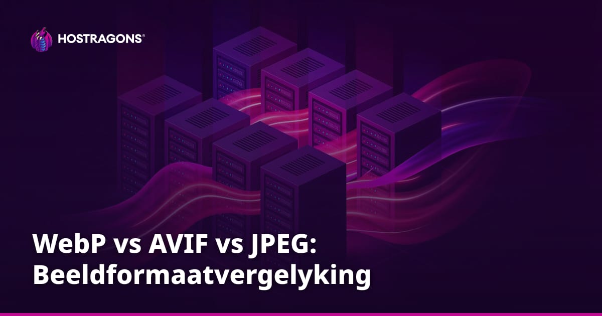 WebP vs AVIF vs JPEG: Beeldformaatvergelyking