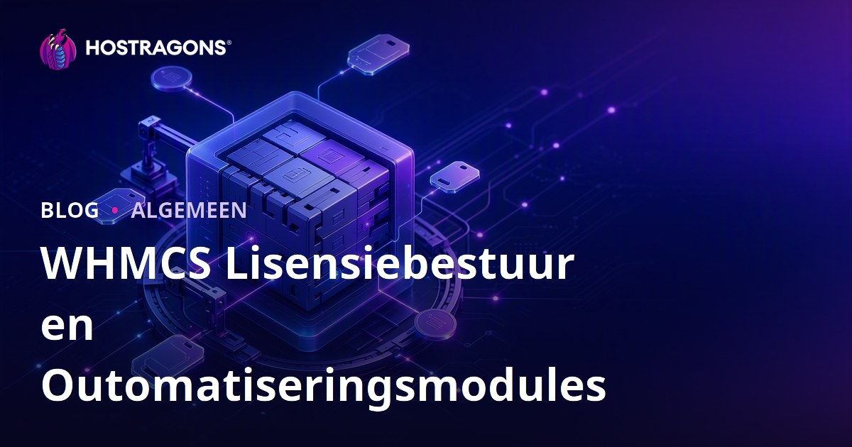 WHMCS Lisensiebestuur en Outomatiseringsmodules