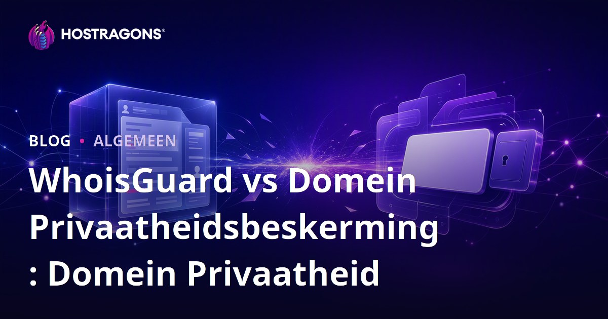 WhoisGuard vs Domein Privaatheidsbeskerming: Domein Privaatheid