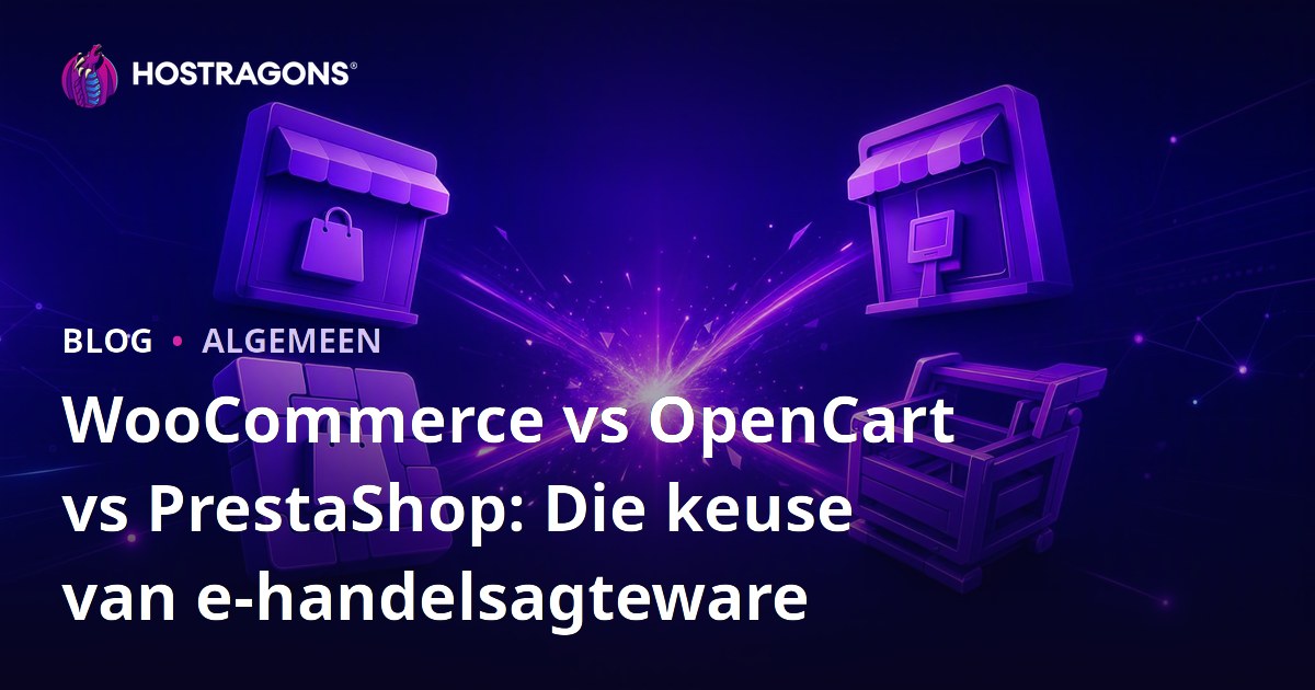 WooCommerce vs OpenCart vs PrestaShop: Die keuse van e-handelsagteware