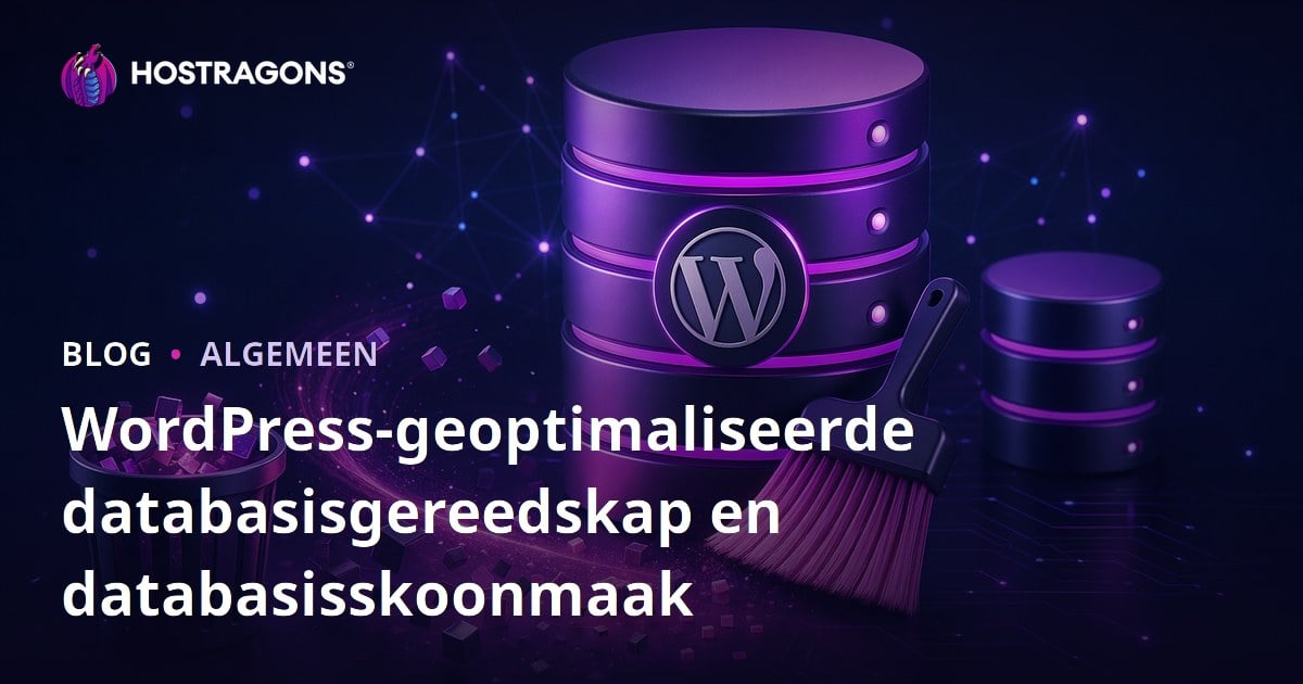 WordPress-geoptimaliseerde databasisgereedskap en databasisskoonmaak