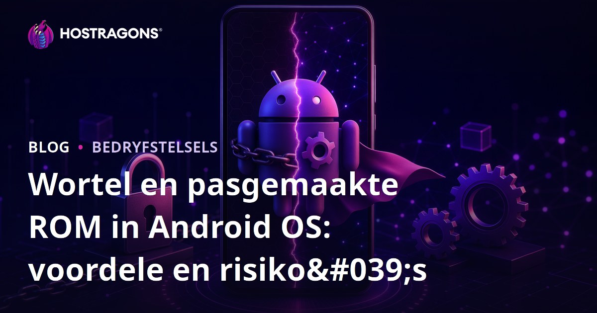 Wortel en pasgemaakte ROM in Android OS: voordele en risiko's