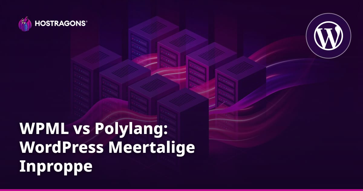WPML vs Polylang: WordPress Meertalige Inproppe