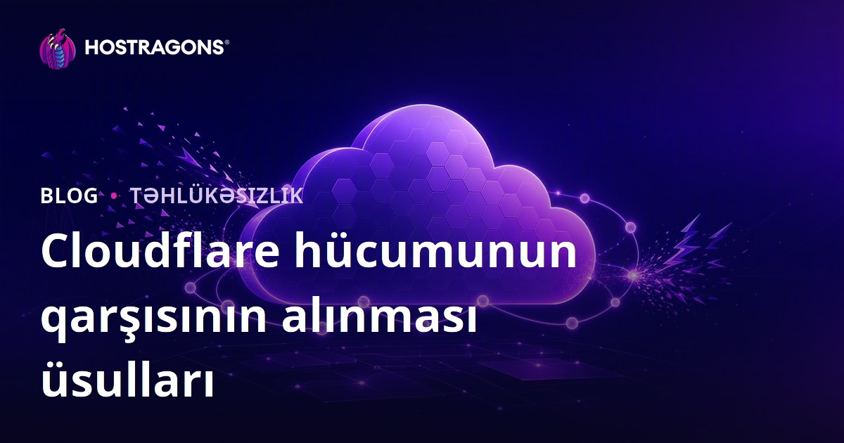 Cloudflare hücumunun qarşısının alınması üsulları