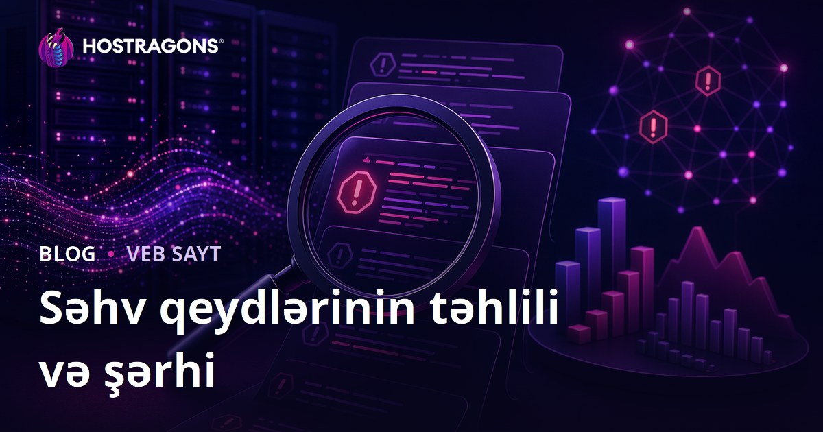 Səhv qeydlərinin təhlili və şərhi