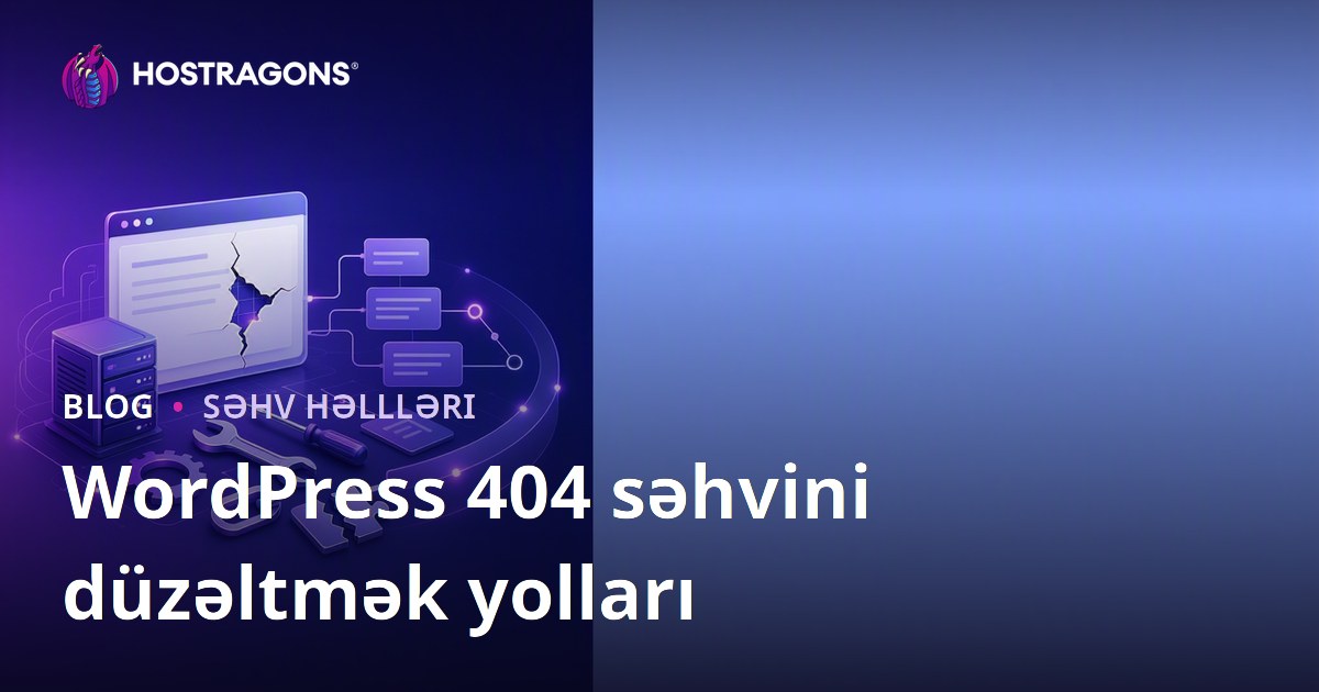 WordPress 404 səhvini düzəltmək yolları