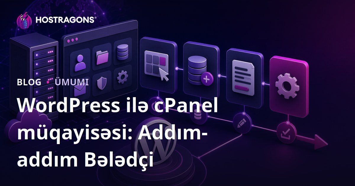WordPress ilə cPanel müqayisəsi: Addım-addım Bələdçi