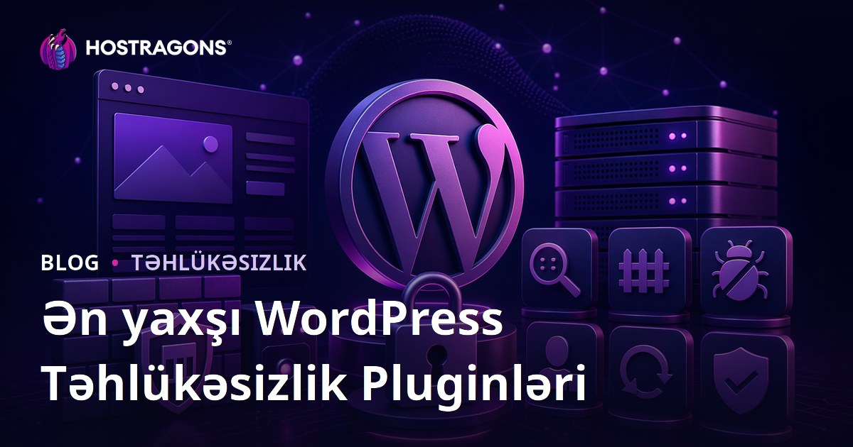 Ən yaxşı WordPress Təhlükəsizlik Pluginləri