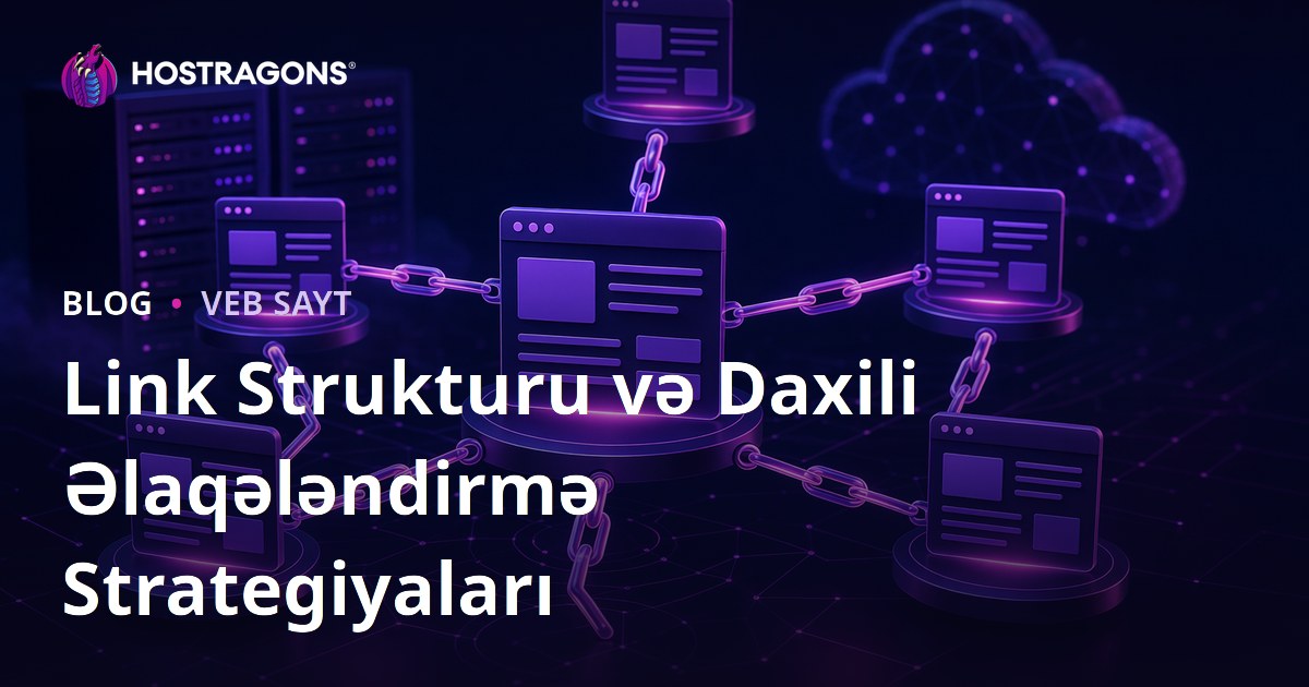 Link Strukturu və Daxili Əlaqələndirmə Strategiyaları