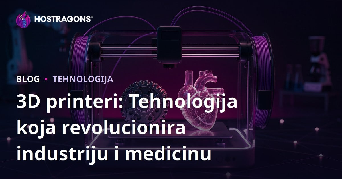 3D printeri: Tehnologija koja revolucionira industriju i medicinu