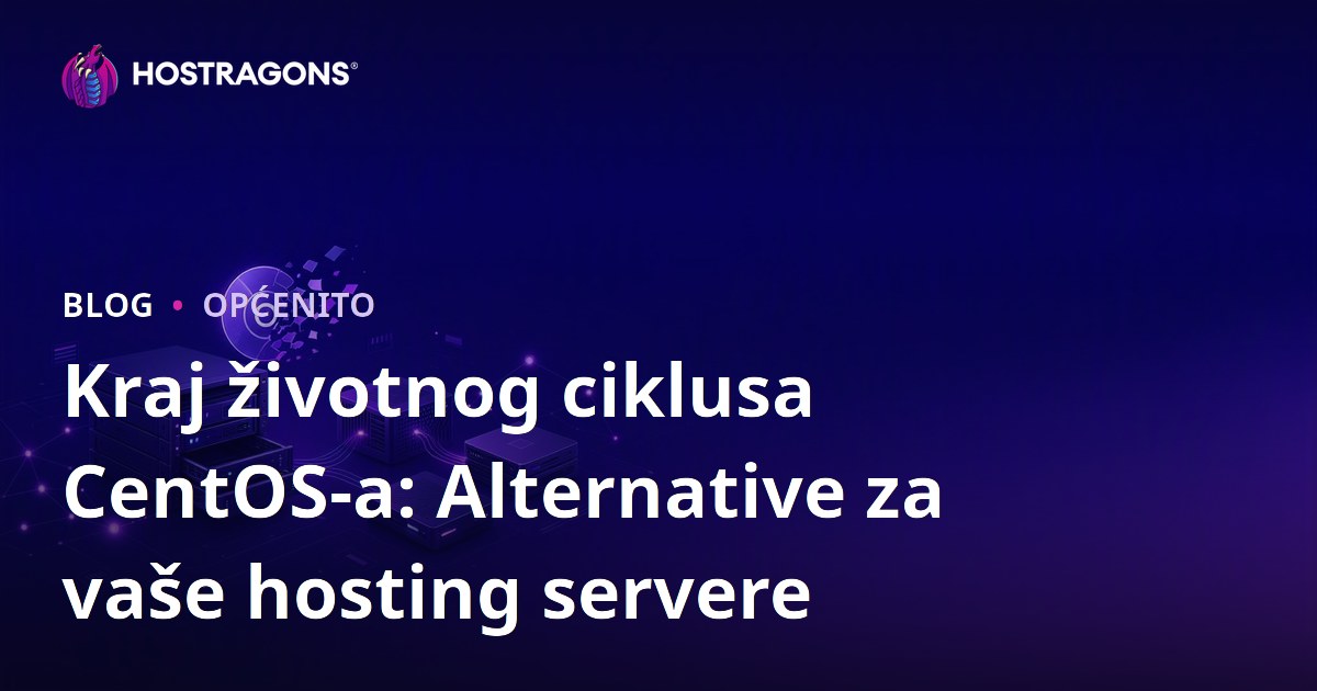 Kraj životnog ciklusa CentOS-a: Alternative za vaše hosting servere