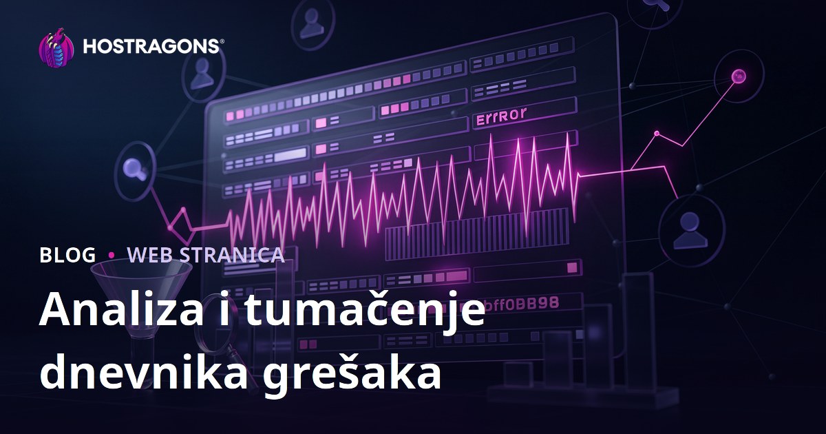 Analiza i tumačenje dnevnika grešaka