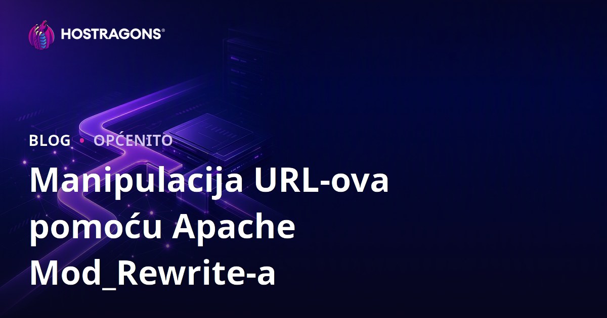 Manipulacija URL-ova pomoću Apache Mod_Rewrite-a