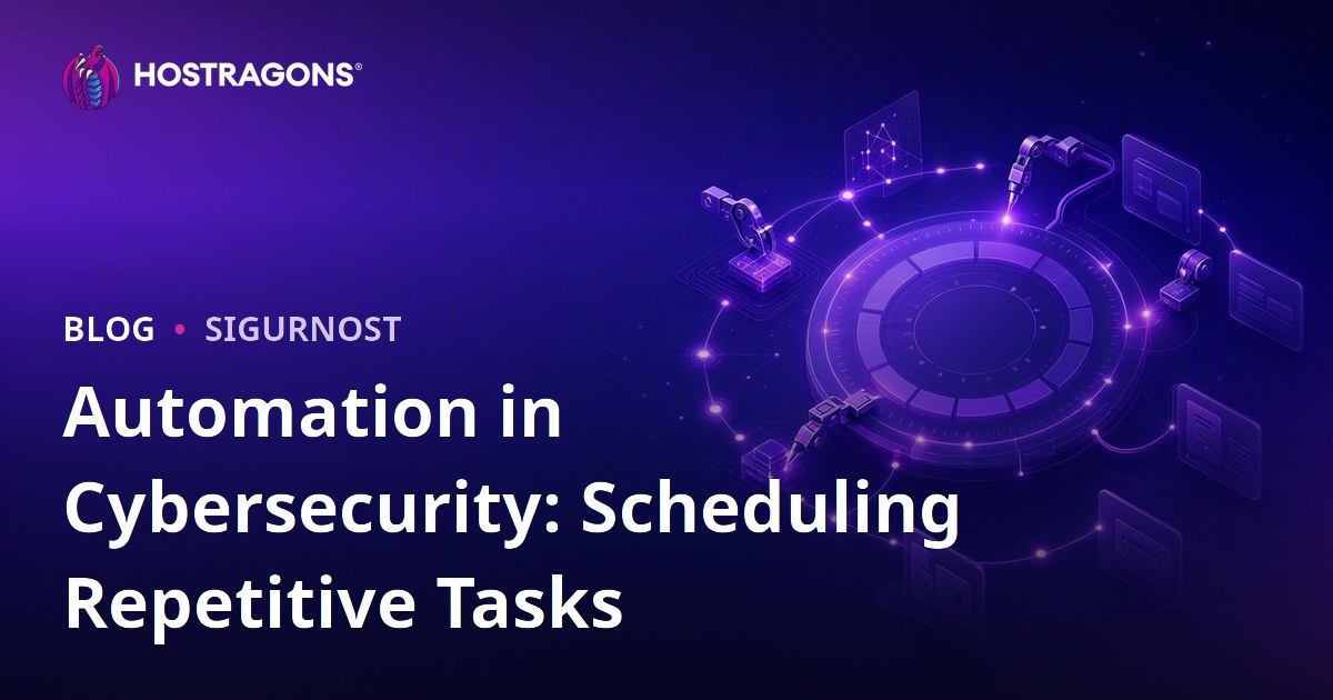 Automation in Cybersecurity: Scheduling Repetitive Tasks