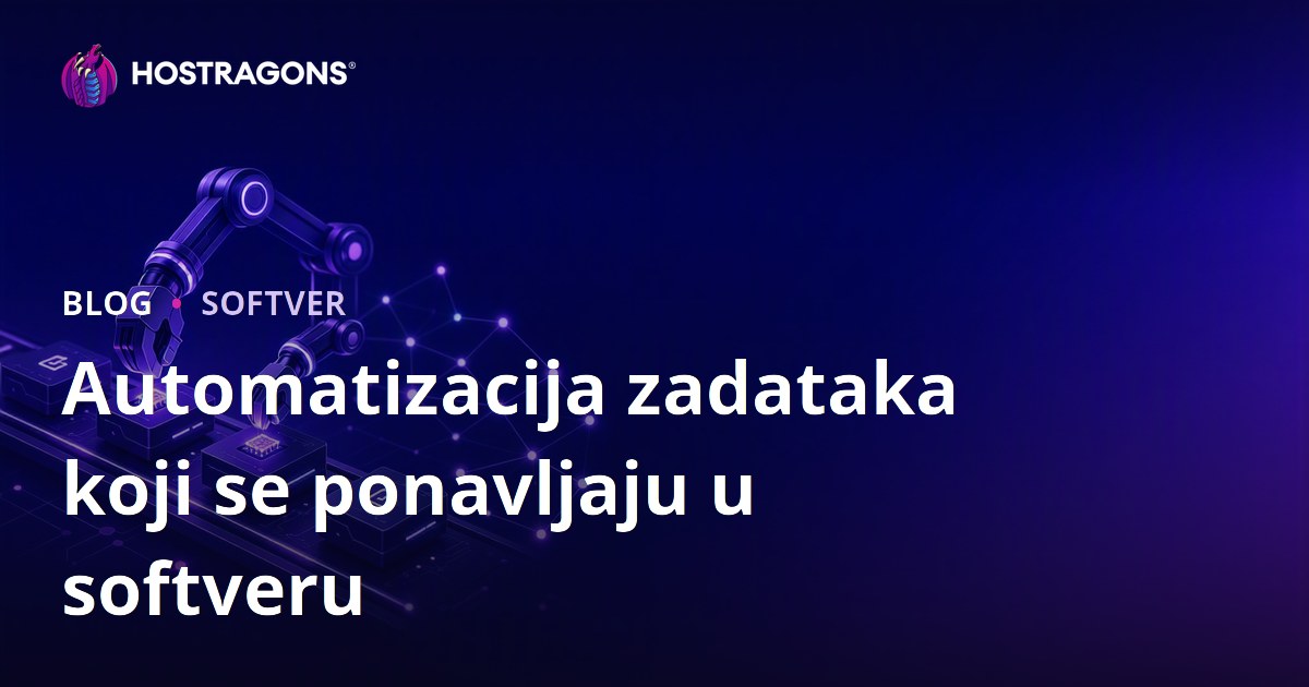 Automatizacija zadataka koji se ponavljaju u softveru