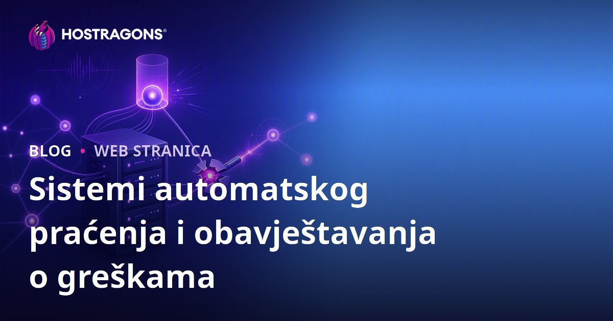 Sistemi automatskog praćenja i obavještavanja o greškama