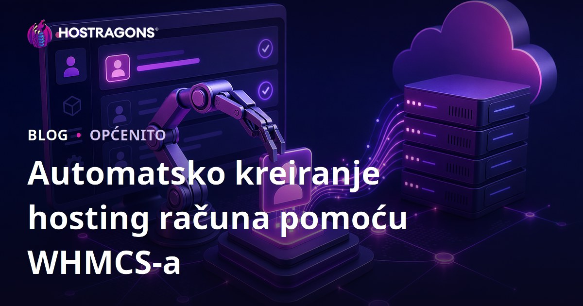 Automatsko kreiranje hosting računa pomoću WHMCS-a