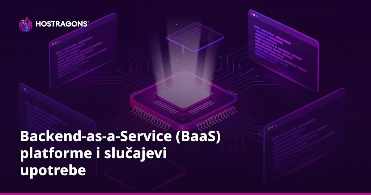 Backend-as-a-Service (BaaS) platforme i slučajevi upotrebe